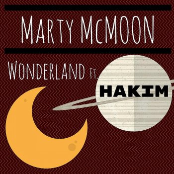 Marty McMOON feat. Hakim Wonderland (feat. Hakim)