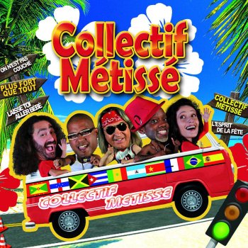 Collectif Métissé Laisse-Toi Aller Bébé - Willy William Radio Mix