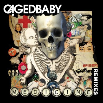 Cagedbaby Medicine (Analog People in a Digital World Remix)