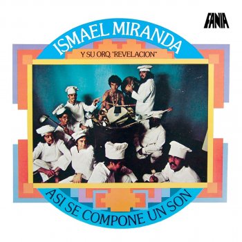 Ismael Miranda feat. Orquesta Revelación Las Cuarentas