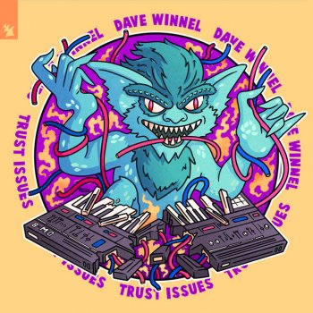 Dave Winnel Trust Issues - Extended Mix