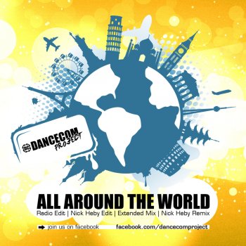 Dancecom Project All Around the World (Facebook Exclusive Mix (Preview))