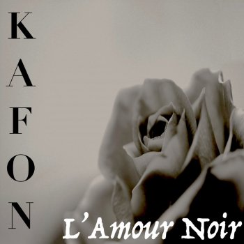 Kafon L'amour noir