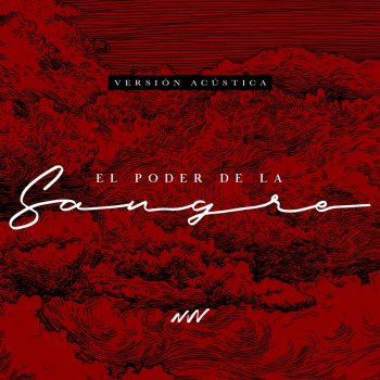 New Wine El Poder de la Sangre (Versión Acústica)