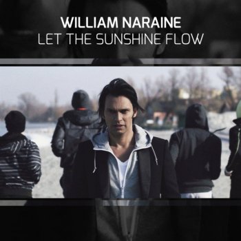 William Naraine Let The Sunshine Flow - Vincenzo Callea Radio Mix