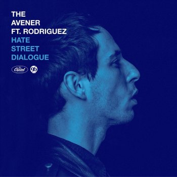 The Avener feat. Rodriguez Hate Street Dialogue