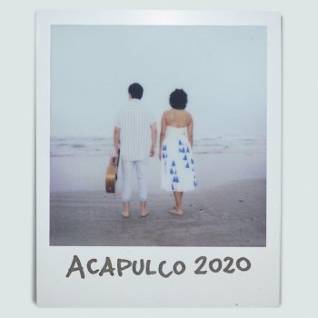 Raquel Sofía feat. Marco Mares Acapulco 2020 (feat. Marco Mares)