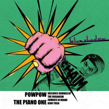 Chaim feat. The Organism Pow Pow - The Organism Remix