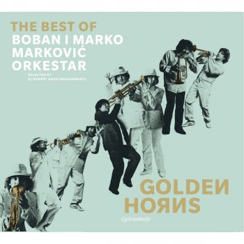 Boban I Marko Markovic Orkestar Go Marko Go - Remix