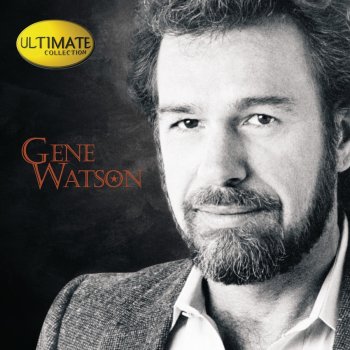 Gene Watson What She Don't Know Won't Hurt Her