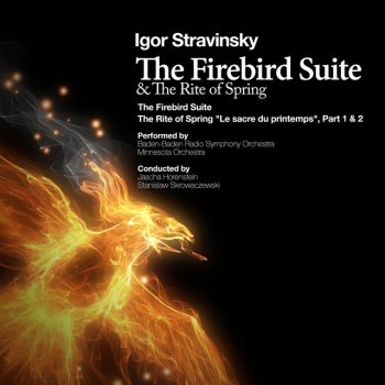 Igor Stravinsky, Baden-Baden Radio Symphony Orchestra & Jascha Horenstein The Firebird Suite: IV. The Princesses' Round Dance