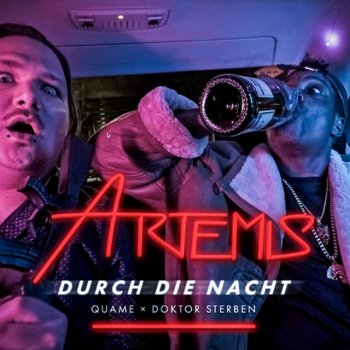 Quame65 feat. ProofOnTheTrack & Doktor Sterben Artemis durch die Nacht
