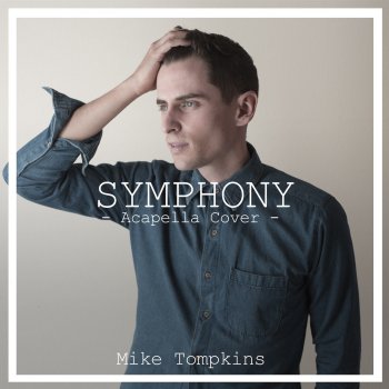 Mike Tompkins Symphony (A Cappella)