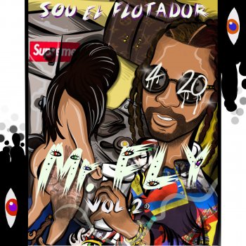 Sou El Flotador feat. Baby Rasta, Bryant Myers, Lary Over, Miky Woodz & Juhn Maltrato (Remix)