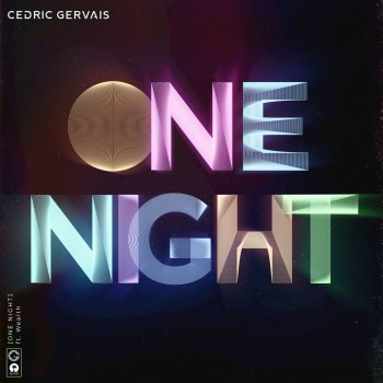 Cedric Gervais feat. Wealth One Night