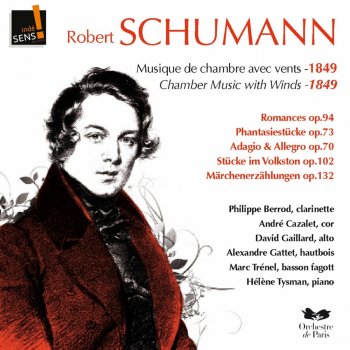 Robert Schumann feat. Alexandre Gattet & Hélène Tysman Romanzen fur Oboe und Klavier, Op. 94: I. Nicht schell