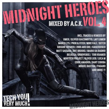 A.C.K. Midnight Heroes, Vol. 4 (Continuous Mix 1) [Continuous DJ Mix]
