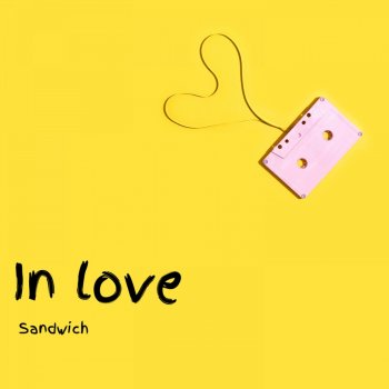 Sandwich In Love (Radio Edit)