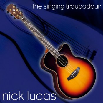 Nick Lucas Over the Rainbow