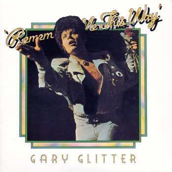 Gary Glitter I Didn't Know I Loved You ('Till I Saw You Rock 'n' Roll) - live