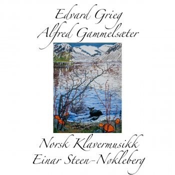 Alfred Gammelsæter feat. Einar Steen-Nøkleberg Klaverkoral (melodi) op. 5 nr. 4