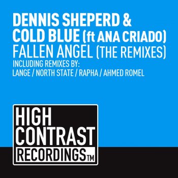 Dennis Sheperd & Cold Blue Fallen Angel (Rapha Remix)