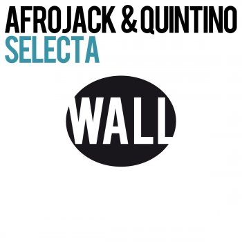 Afrojack & Quintino Selecta - Original Mix