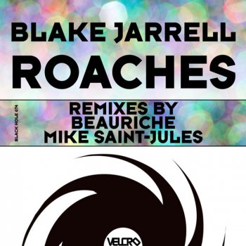Blake Jarrell Roaches (Mike Saint-Jules Remix)
