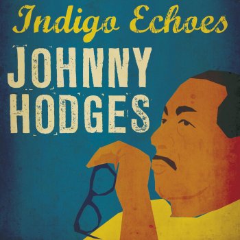 Johnny Hodges Mood Indigo