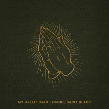DANIEL SAINT BLACK My Hallelujah