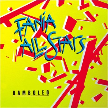Fania All Stars feat. Celia Cruz Bamboléo