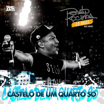 Renato da Rocinha Castelo de um Quarto Só - Radio Edit | Ao Vivo