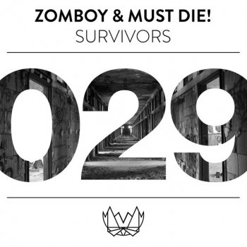 Zomboy feat. MUST DIE! Survivors
