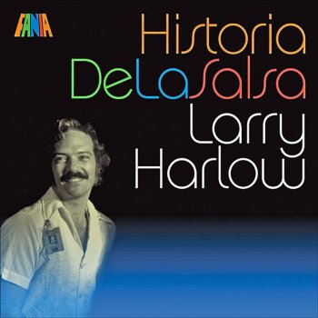 Larry Harlow Soy Sensacional