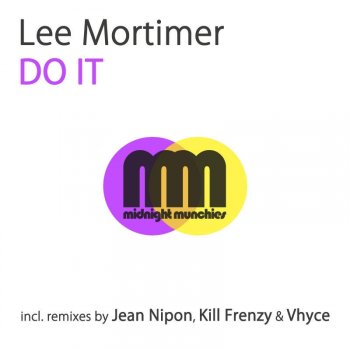 Lee Mortimer Do It (Vhyce Remix)