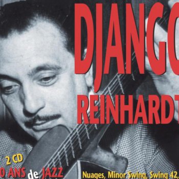 Stéphane Grappelli feat. Django Reinhardt I'll Never Be the Same
