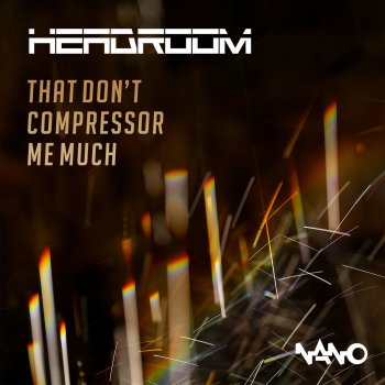 Headroom (SA) That Don't Compressor Me Much