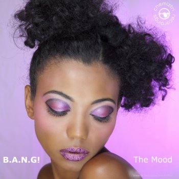 Bang! The Mood (Instrumental)