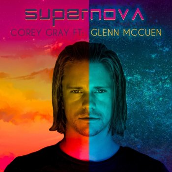 Corey Gray feat. Glenn McCuen Super Nova