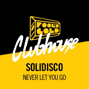 Solidisco Never Let You Go
