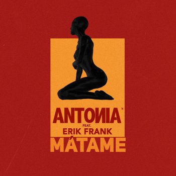 Antonia feat. Erik Frank Matame