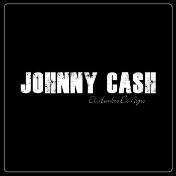 Johnny Cash My Ship Will Sail