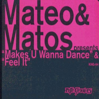 Mateo & Matos Makes U Wanna Dance (Beats)