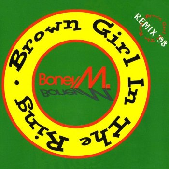 Boney M. Brown Girl in the Ring Remix '93 (club mix) (Rap version)