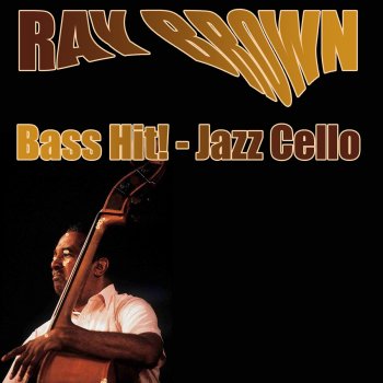 Ray Brown That Old Feeling