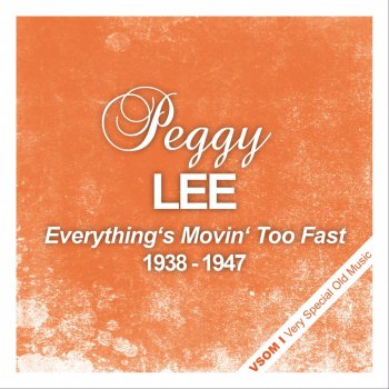Peggy Lee Somebody Else Is Taking My Place (Remastered)