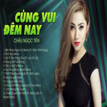 Chau Ngoc Tien feat. Minh Luan & Khanh Nam Thien Duyen Tien Dinh