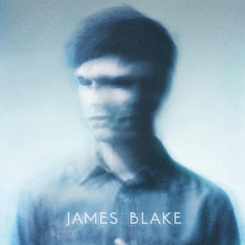 James Blake Not Long Now