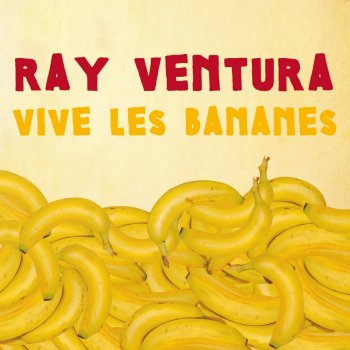 Ray Ventura I'm Afraid of You