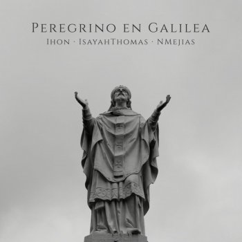 Nova Mejias feat. Ihon & Isayah Thomas Peregrino en Galilea